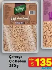 ÇEREZYA ÇİĞ BADEM 250 G ÇEREZYA ÇİĞ BADEM 250 G